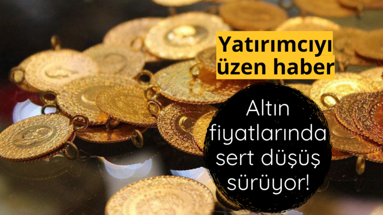 Altın Piyasasında Büyük Çöküş: Fiyatlar Çakıldı